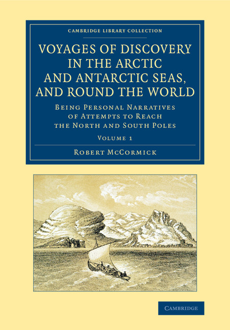 Voyages of Discovery in the Arctic and Antarctic Seas, and round the World