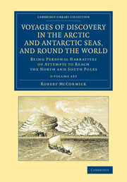 Voyages of Discovery in the Arctic and Antarctic Seas, and round the World