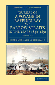 Journal of a Voyage in Baffin's Bay and Barrow Straits in the Years 1850–1851