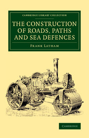 The Construction of Roads, Paths and Sea Defences