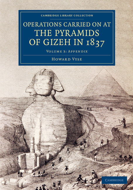 Operations Carried On at the Pyramids of Gizeh in 1837