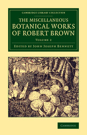 The Miscellaneous Botanical Works of Robert Brown