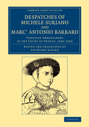 Despatches of Michele Suriano and Marc' Antonio Barbaro