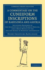 A Commentary on the Cuneiform Inscriptions of Babylonia and Assyria