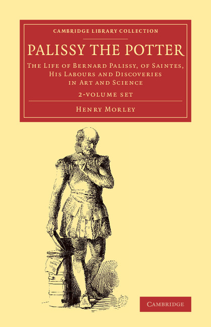 Palissy the Potter 2 Volume Set
