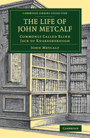 The Life of John Metcalf