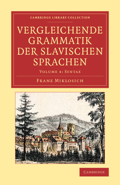 Von Der Bedeutung Der Wortformen Erstes Capitel Vergleichende Grammatik Der Slavischen Sprachen