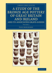 A Study of the Bronze Age Pottery of Great Britain and Ireland and its Associated Grave-Goods