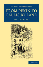 From Pekin to Calais by Land