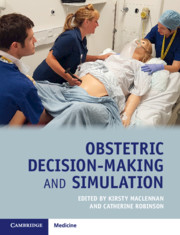 Obstetric Decision-Making and Simulation