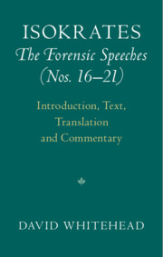 Isokrates: The Forensic Speeches (Nos. 16–21)