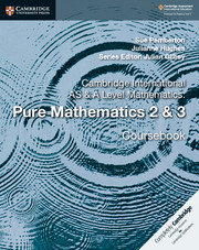 Pure Mathematics 2 & 3 Coursebook