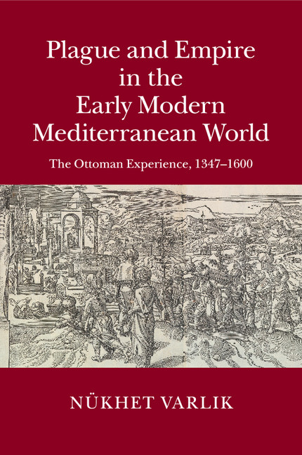 a natural history of plague chapter 1 plague and empire in the early modern mediterranean world