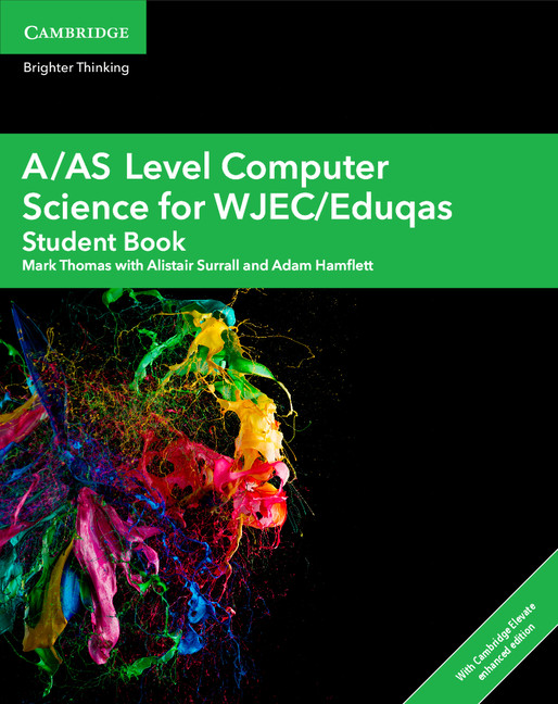 A/AS Level Computer Science for WJEC/Eduqas Digital Student Book (2 Years)