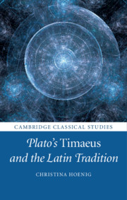 Plato's Timaeus and the Latin Tradition