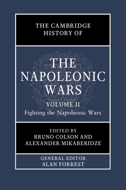 The Cambridge History of the Napoleonic Wars