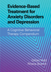 Evidence-Based Treatment for Anxiety Disorders and Depression