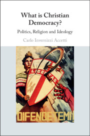What christian democracy politics religion and ideology | European  government, politics and policy | Cambridge University Press