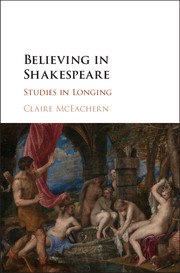 Believing in Shakespeare