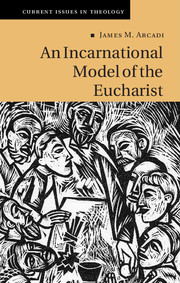 An Incarnational Model of the Eucharist