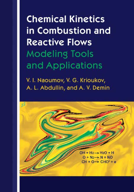 Chemical Kinetics in Combustion and Reactive Flows