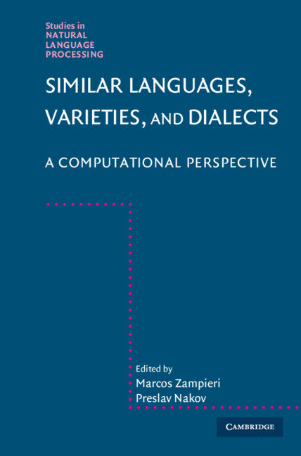 Similar Languages, Varieties, and Dialects