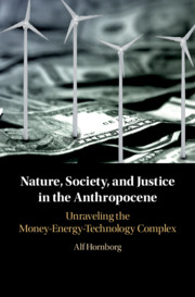 Nature, Society, and Justice in the Anthropocene