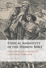 Ethical Ambiguity in the Hebrew Bible