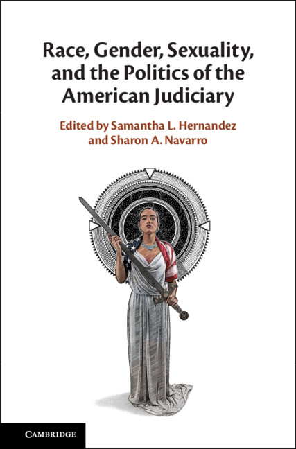 Race Gender Sexuality And The Politics Of The American Judiciary