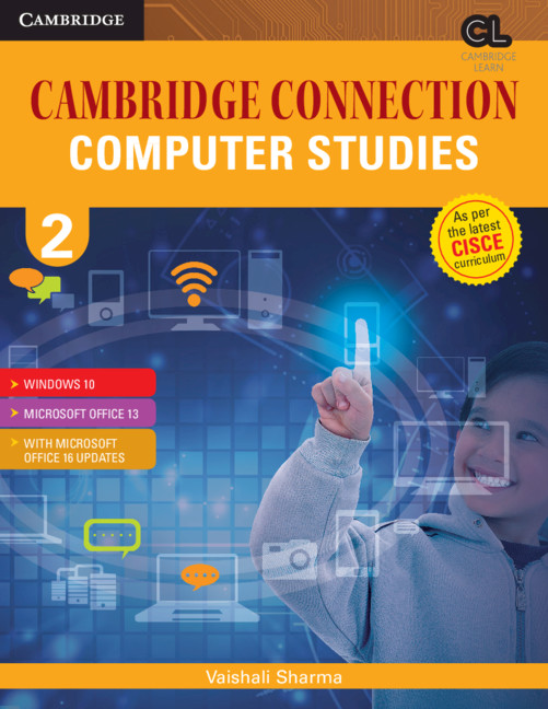 Cambridge Connection Computer Studies Level 2 Student's Book for ICSE Schools