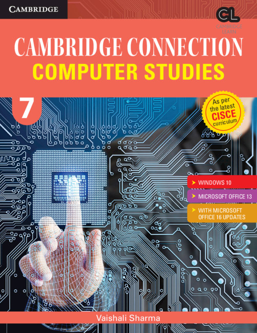 Cambridge Connection Computer Studies Level 7 Student's Book for ICSE Schools