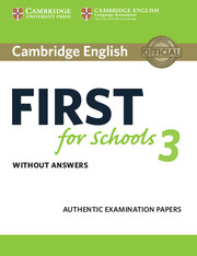 Cambridge English First for Schools 3 