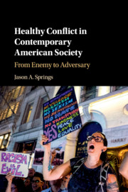 Healthy Conflict in Contemporary American Society