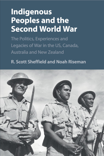 The War Years 1939 1945 Part Ii Indigenous Peoples And The Second World War