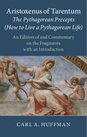 Aristoxenus of Tarentum: <I>The Pythagorean Precepts (How to Live a Pythagorean Life)</I>