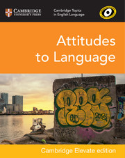 Cambridge Topics in English Language Attitudes to Language Digital Edition (2 Years)