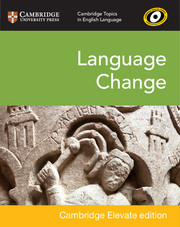 Cambridge Topics in English Language Language Change Digital Edition (2 Years)