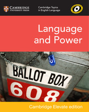 Cambridge Topics in English Language Language and Power Digital Edition (2 Years)