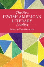The New Jewish American Literary Studies