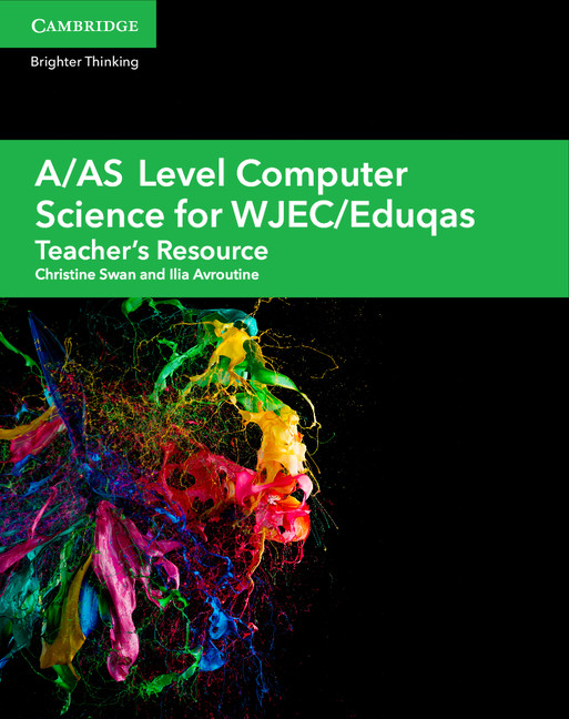 A/AS Level Computer Science for WJEC/Eduqas Digital Teacher's Resource (Updated 2017)