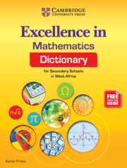 Mathematics Dictionary for West Africa Secondary School with Cambridge Elevate Edition