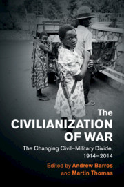 The Civilianization of War