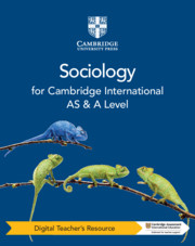 Cambridge International AS & A Level Sociology Digital Teacher's Resource