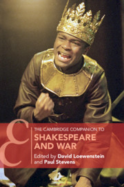 The Cambridge Companion to Shakespeare and War