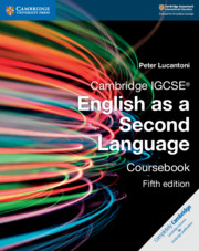 Cambridge IGCSE® English as a Second Language