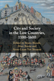 City and Society in the Low Countries, 1100–1600