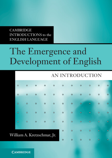 The Emergence and Development of English | Cambridge University Press ...
