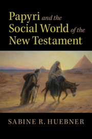 Papyri and the Social World of the New Testament