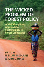 The Wicked Problem of Forest Policy