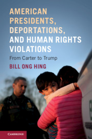 American Presidents, Deportations, and Human Rights Violations